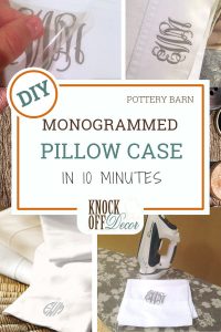 Monogrammed Pillowcase in 10 Minutes