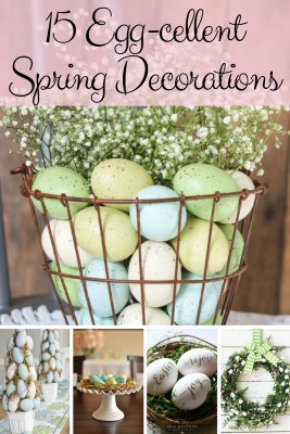 15 Egg-cellent Spring Decorations