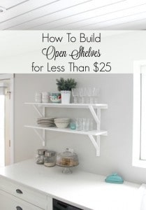 DIY Inexpensive Open Shelves
